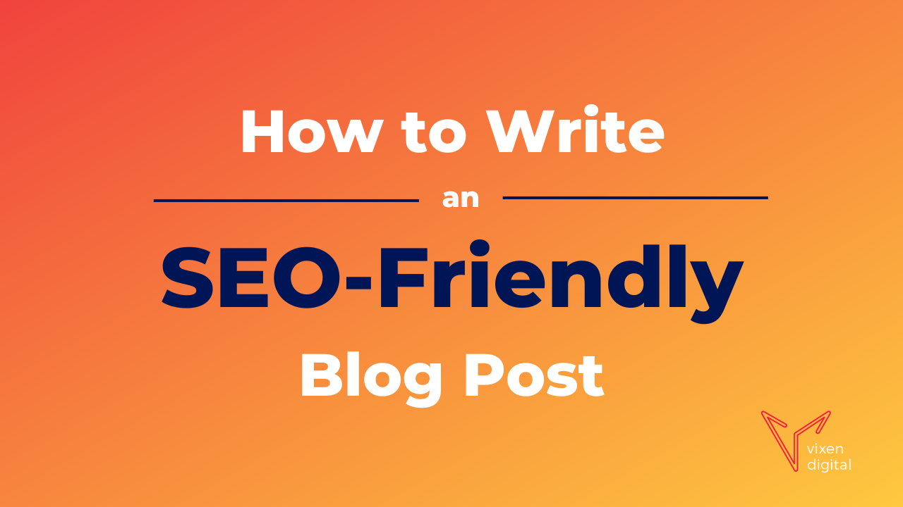 How to write an SEO-friendly blog post