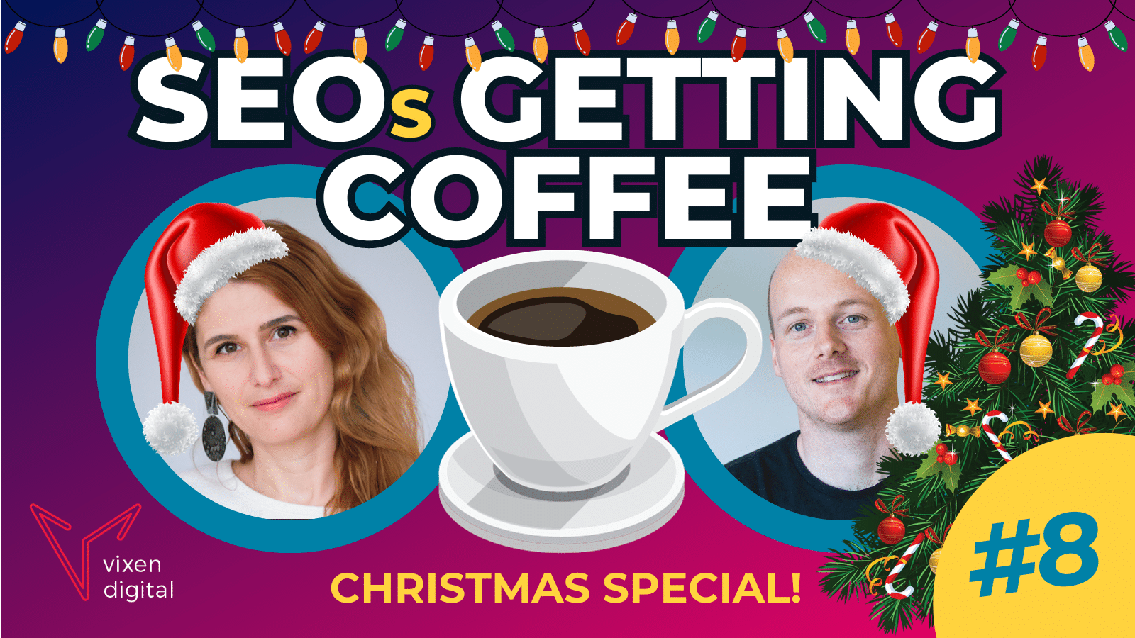 SEOs Getting Coffee's' latest episode - '2024 SEO Predictions & Christmas Special'