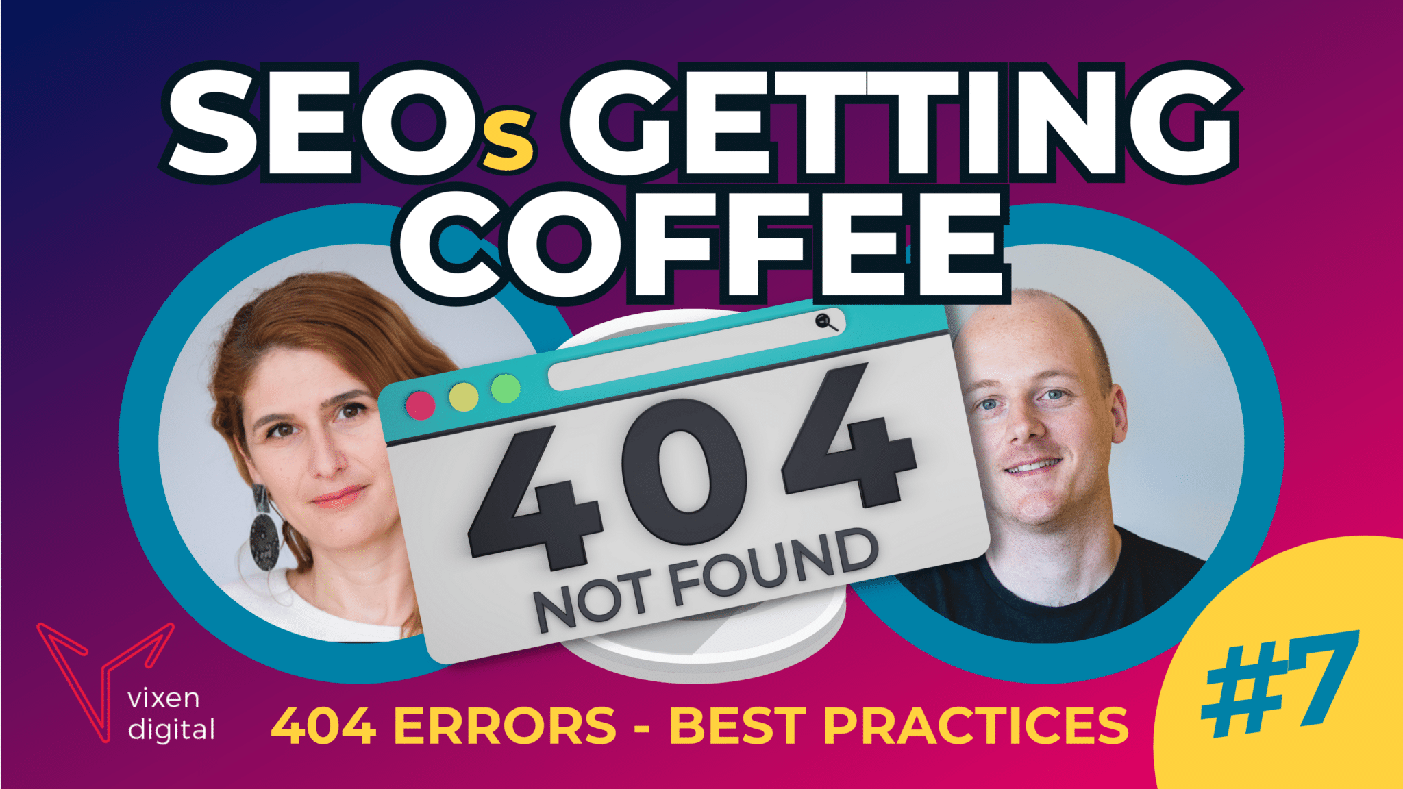 SEOs getting coffee episode 7 - 404 Page Not Found Error - SEO Best Practices