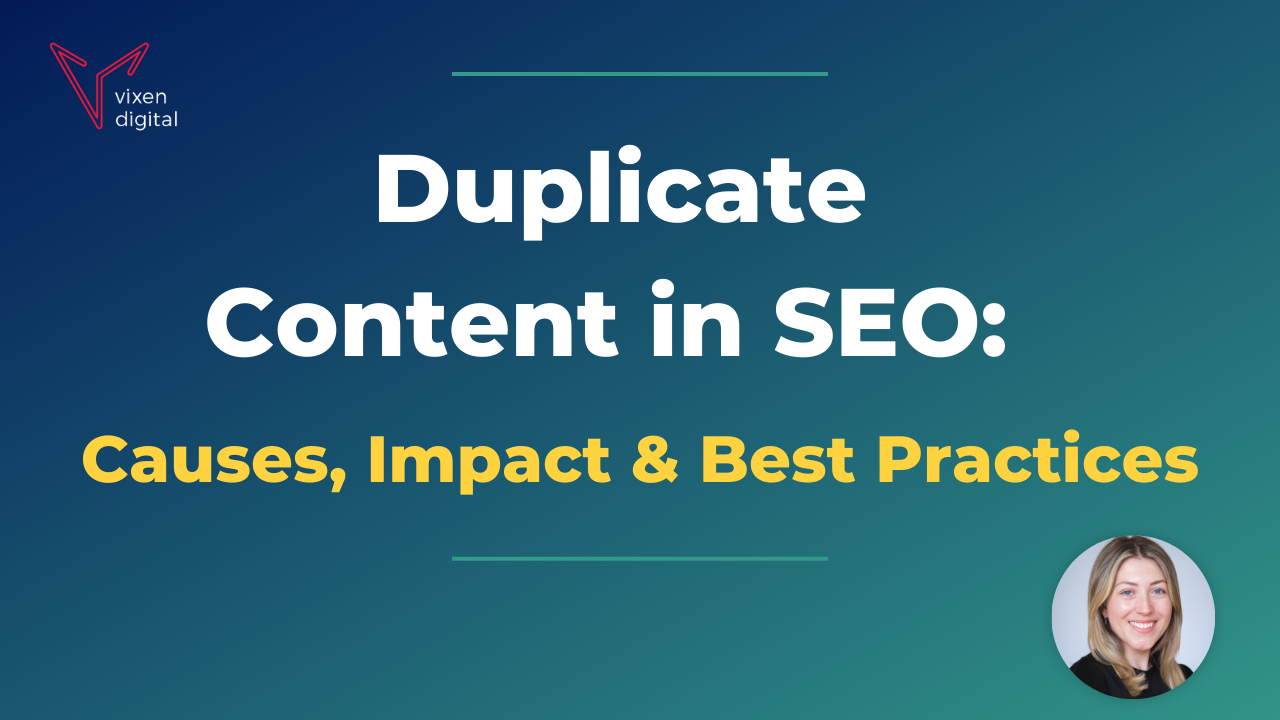 Duplicate Content in SEO: Causes, Impact and Best Practices